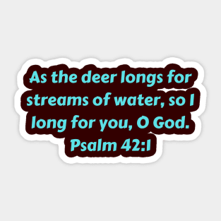 Bible Verse Psalm 42:1 Sticker